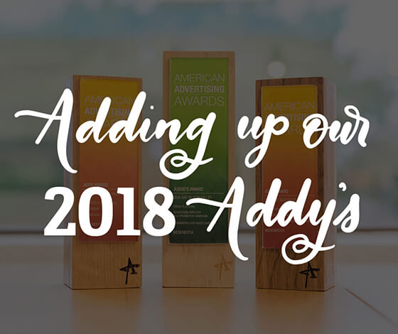 Adding Up Our 2018 Addy’s