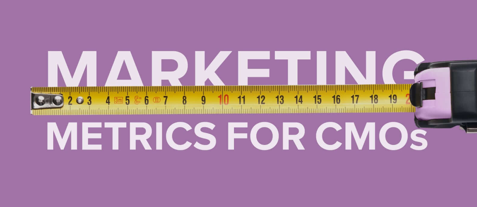 Marketing KPIs and Metrics For CMOs